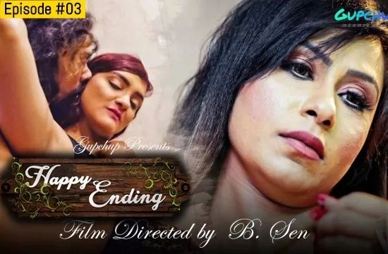 Happy Ending S01 E03 GupChup Hot Web Series Hindi