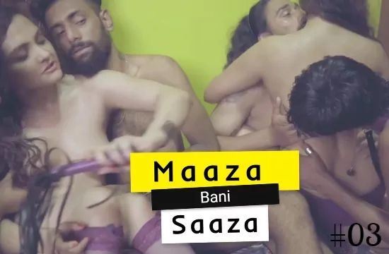 Maaza Bani Saaza S01 E03 GupChup Hot Web Series Hindi